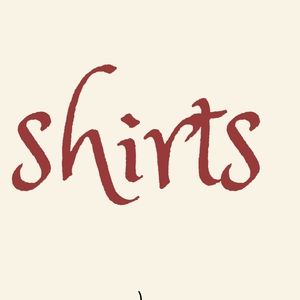 All shirts are buy a shirt recieve a free gift :)